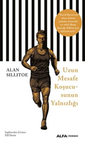 Uzun Mesafe Koşucusunun Yalnızlığı - Alan Sillitoe - Alfa Yayınları