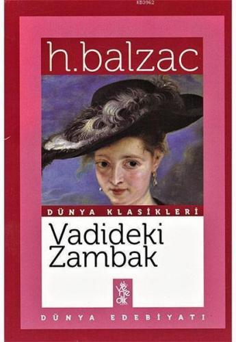 Vadideki Zambak - Dünya Klasikleri - Honore de Balzac - Venedik Yayınl