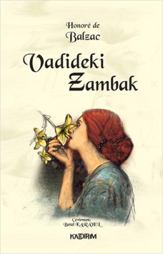 Vadideki Zambak - Honore de Balzac - Kaldırım Yayınları