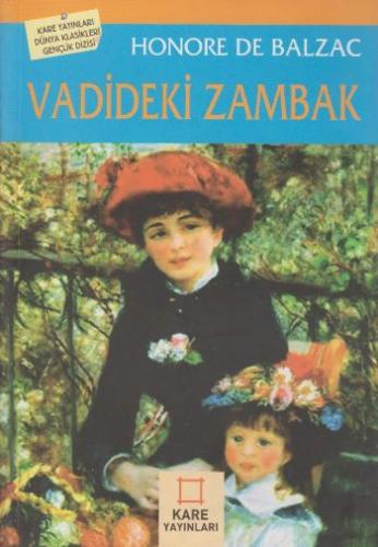 Vadideki Zambak - Honore de Balzac - Kare Yayınları - Okuma Kitapları