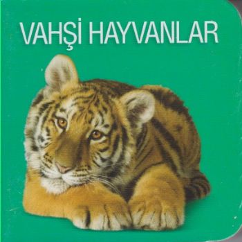 Vahşi Hayvanlar (Ciltli) - Kolektif - Koleksiyon Yayıncılık - Çocuk Ki
