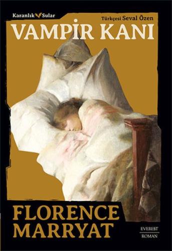 Vampir Kanı - Florence Marryat - Everest Yayınları