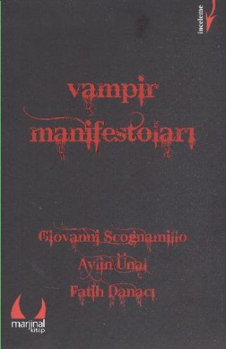 Vampir Manifestoları - Giovanni Scognamillo - Marjinal Kitaplar