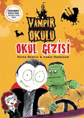 Vampir Okulu - Okul Gezisi - Peter Bently - Nemesis Kitap