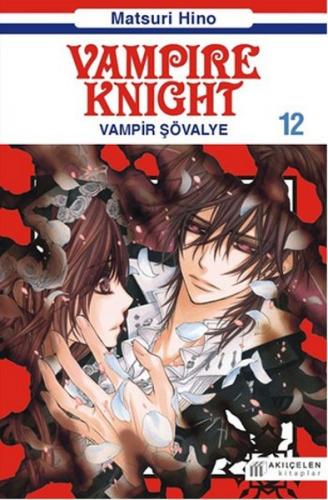 Vampire Knight 12 - Vampir Şövalye - Matsuri Hino - Akıl Çelen Kitapla