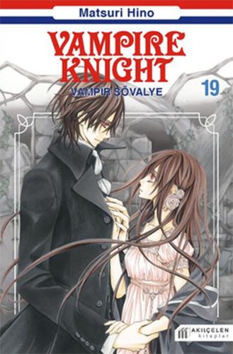 Vampire Knight - Vampir Şövalye 19 - Matsuri Hino - Akıl Çelen Kitapla