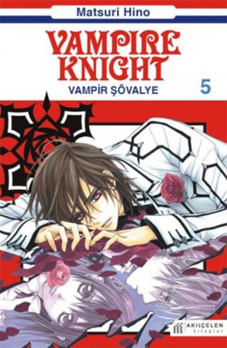 Vampire Knight 5 / Vampir Şövalye 5 - Matsuri Hino - Akıl Çelen Kitapl