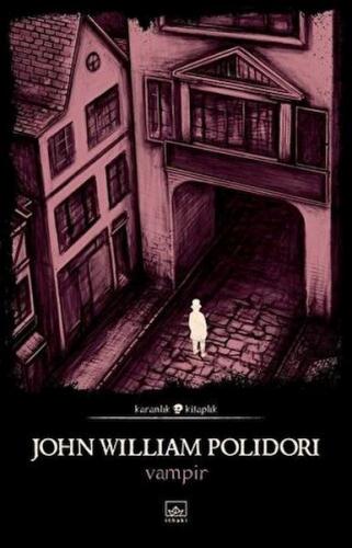 Vampir - John William Polidori - İthaki Yayınları