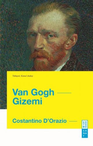 Van Gogh Gizemi - Costantino D'Orazio - Ketebe Yayınları