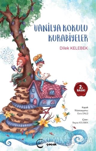 Vanilya Kokulu Kurabiyeler - Dilek Kelebek - Sıfır Yayınları