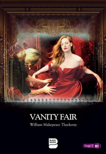 Vanity Fair - Level 3 - William Makepeace Thackeray - Blackbooks