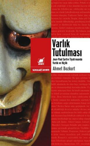 Varlık Tutulması - Ahmet Bozkurt - Ayrıntı Yayınları