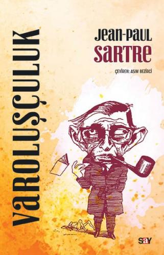 Varoluşçuluk - Jean Paul Sartre - Say Yayınları