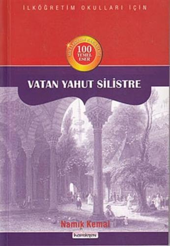Vatan Yahut Silistre - Namık Kemal - Kardelen Yayınları