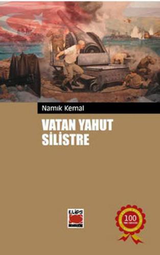 Vatan Yahut Silistre - Namık Kemal - Elips Kitap