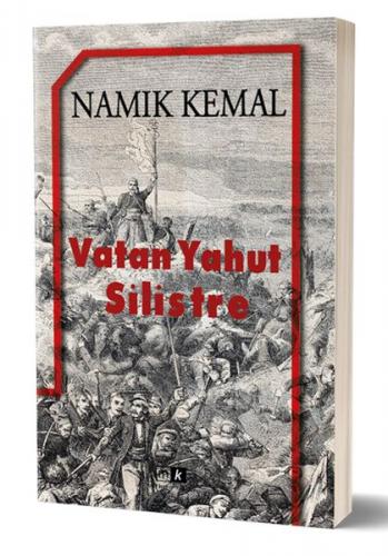 Vatan Yahut Silistre - Namık Kemal - Mirhan Kitap