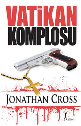 Vatikan Komplosu - Jonathan Cross - İkon Kitap