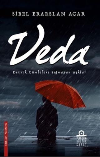 Veda - Sibel Erarslan Acar - Platform Kültür Sanat Yayınları