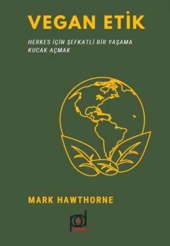 Vegan Etik - Mark Hawthorne - Pales Yayıncılık