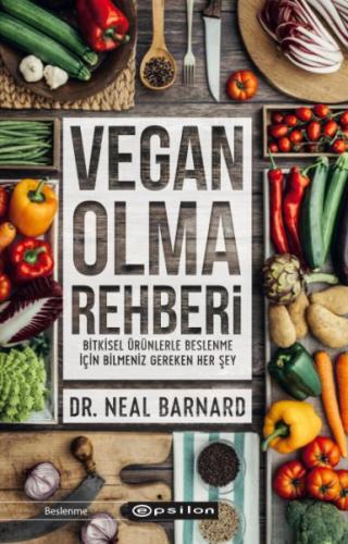 Vegan Olma Rehberi - Neal Barnard - Epsilon Yayınevi