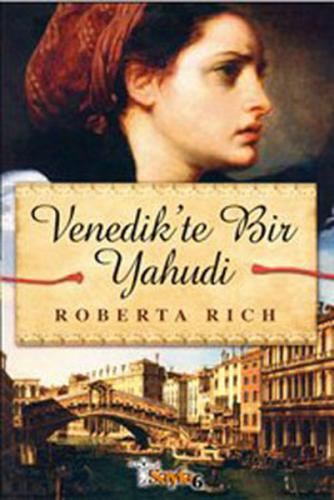 Venedik'te Bir Yahudi - Roberta Rich - Sayfa6 Yayınları