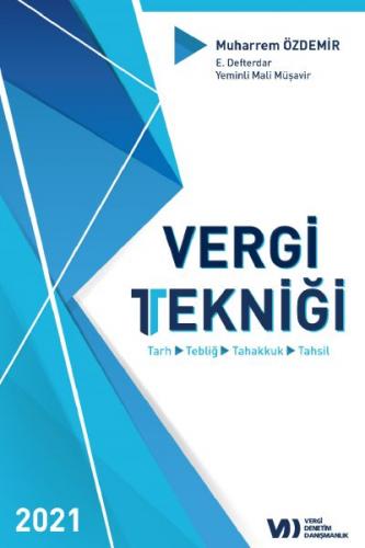 Vergi Tekniği 2021 (Ciltli) - Muharrem Özdemir - Akis Kitap