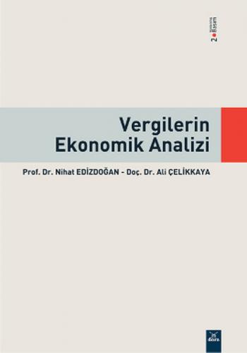 Vergilerin Ekonomik Analizi - Nihat Edizdoğan - Dora Basım Yayın