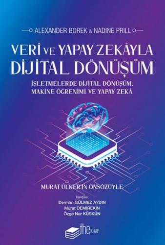 Veri ve Yapay Zekayla Dijital Dönüşüm - Alexander Borek - The Kitap