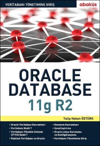 Veritabanı Yönetimine Giriş Oracle Database 11G R2 - Talip Hakan Öztür