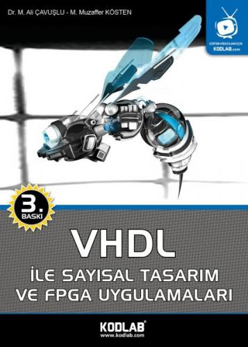 VHDL İle Sayısal Tasarım ve FPGA Uygulamaları - Mehmet Ali Çavuşlu - K