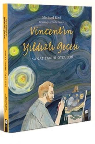 Vincent'ın Yıldızlı Gecesi - Michael Bird - Final Kültür Sanat Yayınla