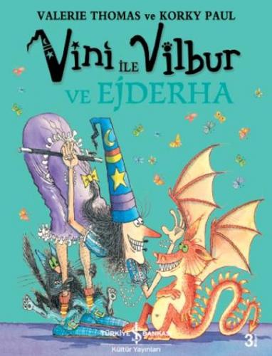 Vini ile Vilbur ve Ejderha - Valerie Thomas - İş Bankası Kültür Yayınl