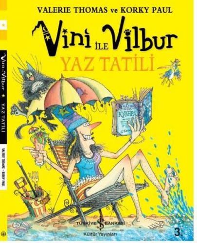 Vini ile Vilbur Yaz Tatili - Valerie Thomas - İş Bankası Kültür Yayınl