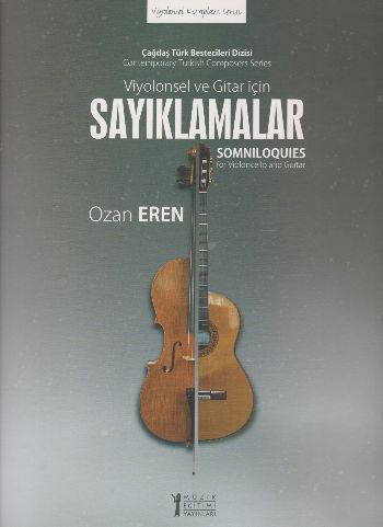 Viyolonsel ve Gitar İçin Sayıklamalar - Ozan Eren - Müzik Eğitimi Yayı