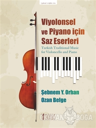 Viyolonsel ve Piyano İçin Saz Eserleri - Ozan Belge - Müzik Eğitimi Ya