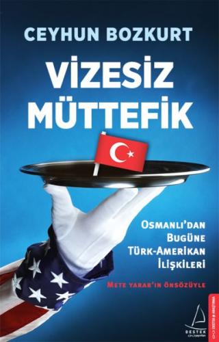 Vizesiz Müttefik - Ceyhun Bozkurt - Destek Yayınları