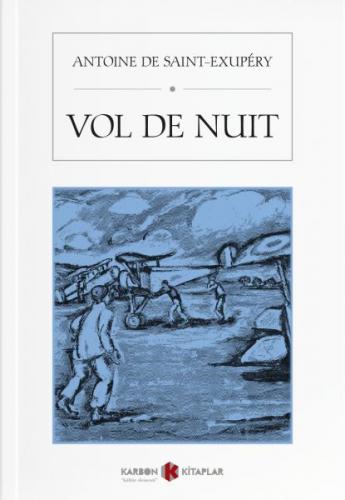 Vol De Nuit - Antoine de Saint-Exupery - Karbon Kitaplar