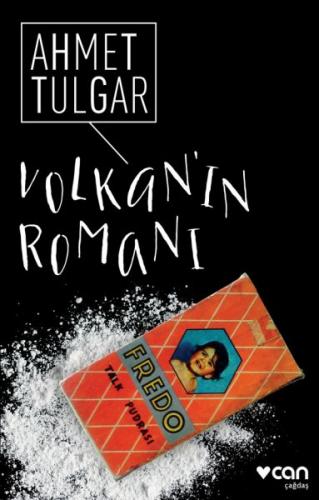 Volkan'ın Romanı - Ahmet Tulgar - Can Yayınları