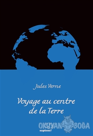 Voyage au Centre de la Terre - Jules Verne - Sapiens Yayınları