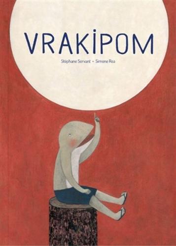 Vrakipom (Ciltli) - Stephane Servant - MEAV Yayıncılık