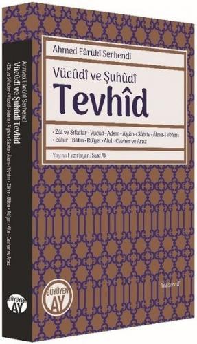 Vücudi ve Şuhüdi Tevhid - Ahmed Faruki Serhendi - Büyüyen Ay Yayınları