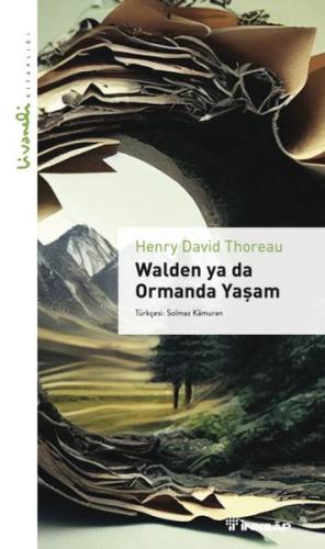 Walden ya da Ormanda Yaşam - Livaneli Kitaplığı - Henry David Thoreau 