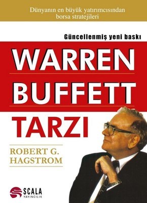 Warren Buffett Tarzı - Robert G. Hagstrom - Scala Yayıncılık