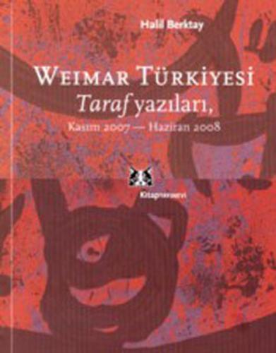 Weimar Türkiyesi - Halil Berktay - Kitap Yayınevi
