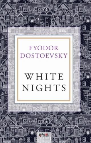 White Nights - Fyodor Dostoyevski - Fark Yayınları