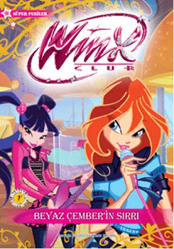 Winx Club - Beyaz Çemberin Sırrı - Iginio Straffi - Artemis Yayınları