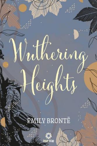 Wuthering Heights - Emily Bronte - İnsan Kitap