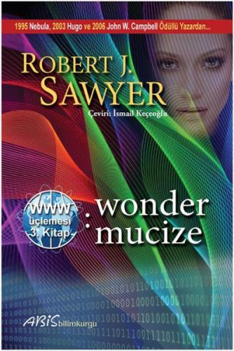 www. Wonder - Mucize - Robert J. Sawyer - Abis Yayıncılık