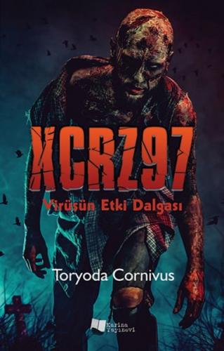 XCRZ97 - Virüsün Etki Dalgası - Toryoda Cornivus - Karina Yayınevi