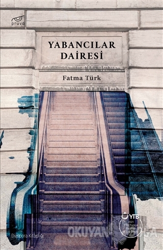 Yabancılar Dairesi - Fatma Türk - Pruva